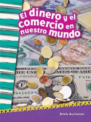 cover image of El dinero y el comercio en nuestro mundo Read-Along eBook